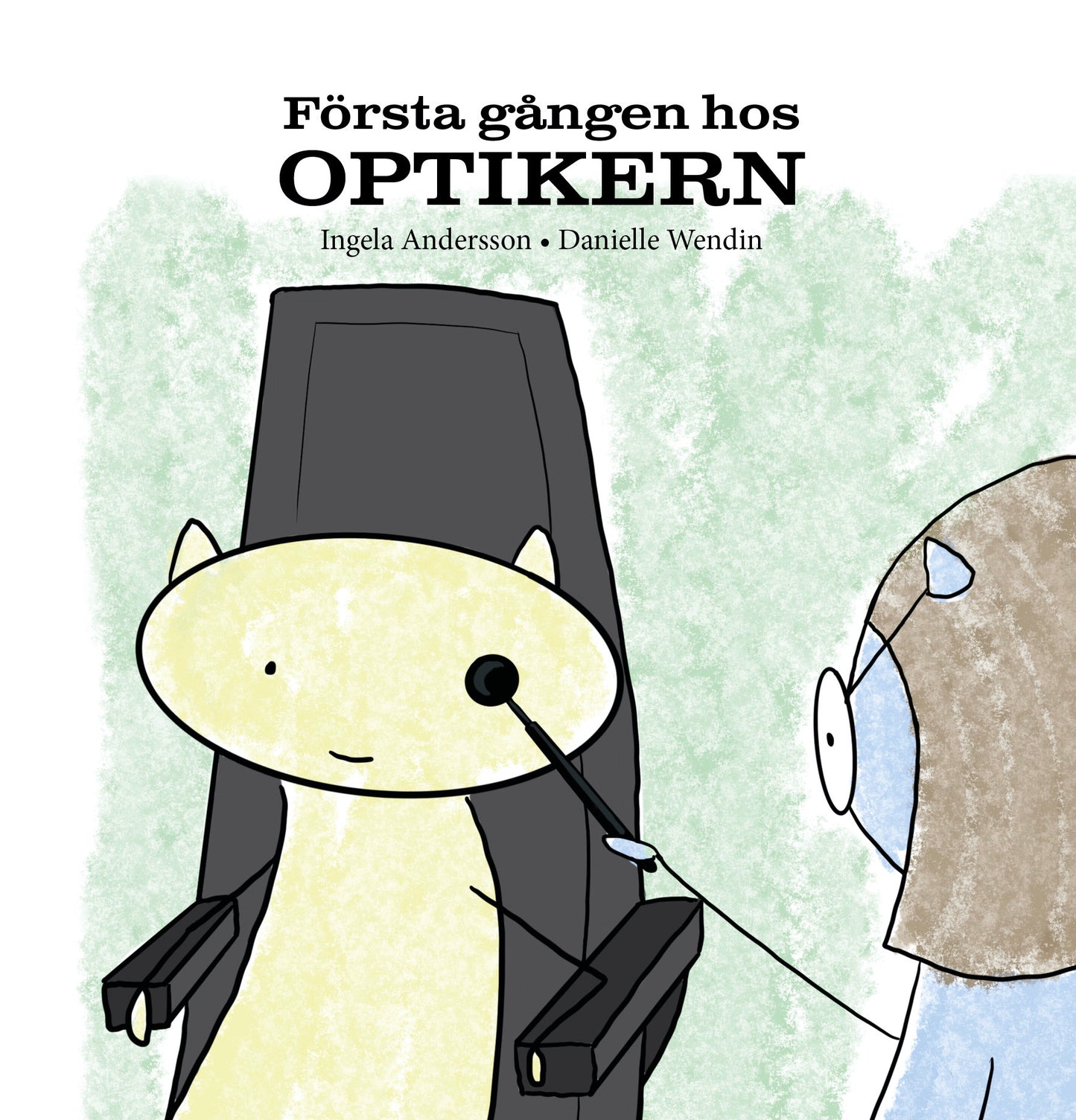 Bokomslag bilderbok Forsta gangen hos optikern