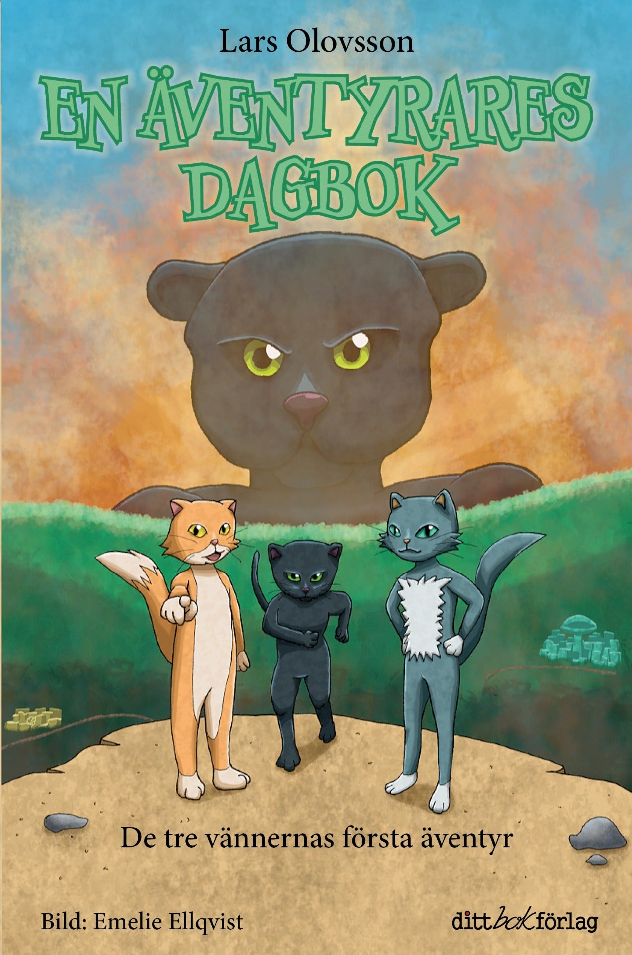 En äventyrares dagbok, de tre vännernas första äventyr Lars Olovsson