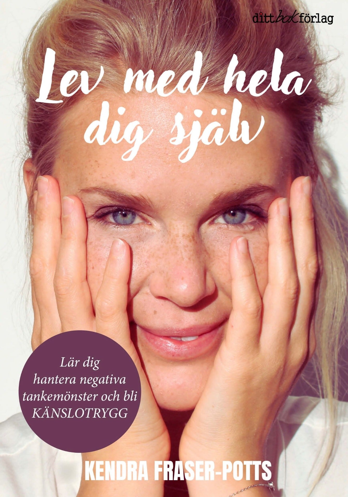 Bokomslag Lev med dig sjalv
