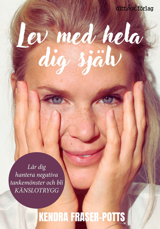 Bokomslag Lev med dig sjalv