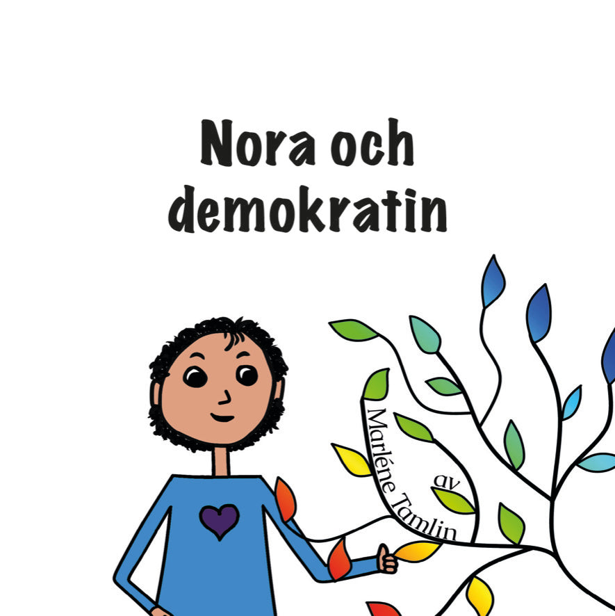 Nora och demokratin Marlene Tamlin